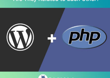 php and wordpress – are they related to each other?