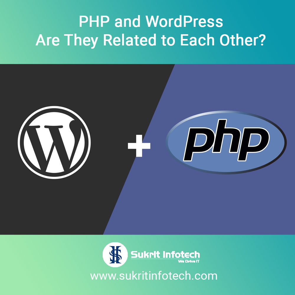 PHP and WordPress – Are They Related to Each Other?
