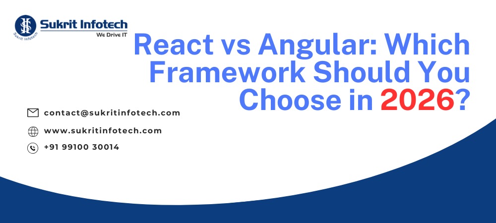 React vs Angular Which Framework Should You Choose in 2026